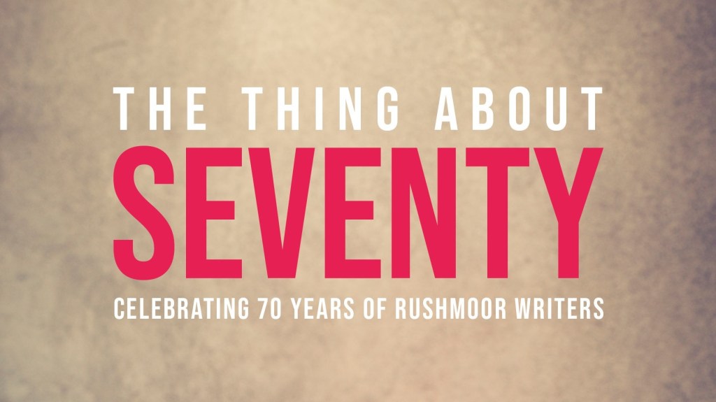 Rushmoor Writers’ 70th anniversary anthology “The Thing About Seventy” out now